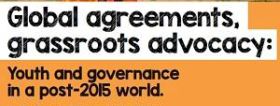Restless Development: Global agreements, Grassroots Advocacy